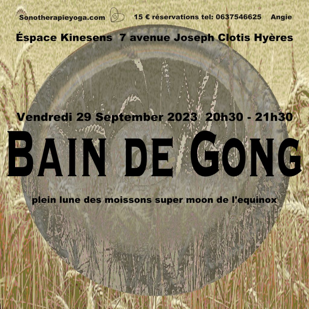 Gong Bath 29 sept 2023 Hyeres, French Riviera by Angie Brooksby