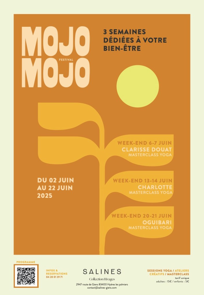 Le festival bien-être Mojo Mojo Salines Rivages Hyères